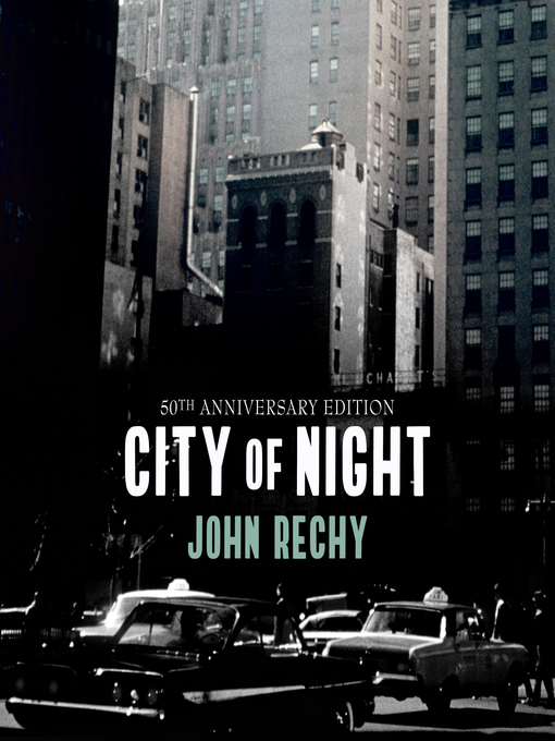Title details for City of Night by John Rechy - Wait list